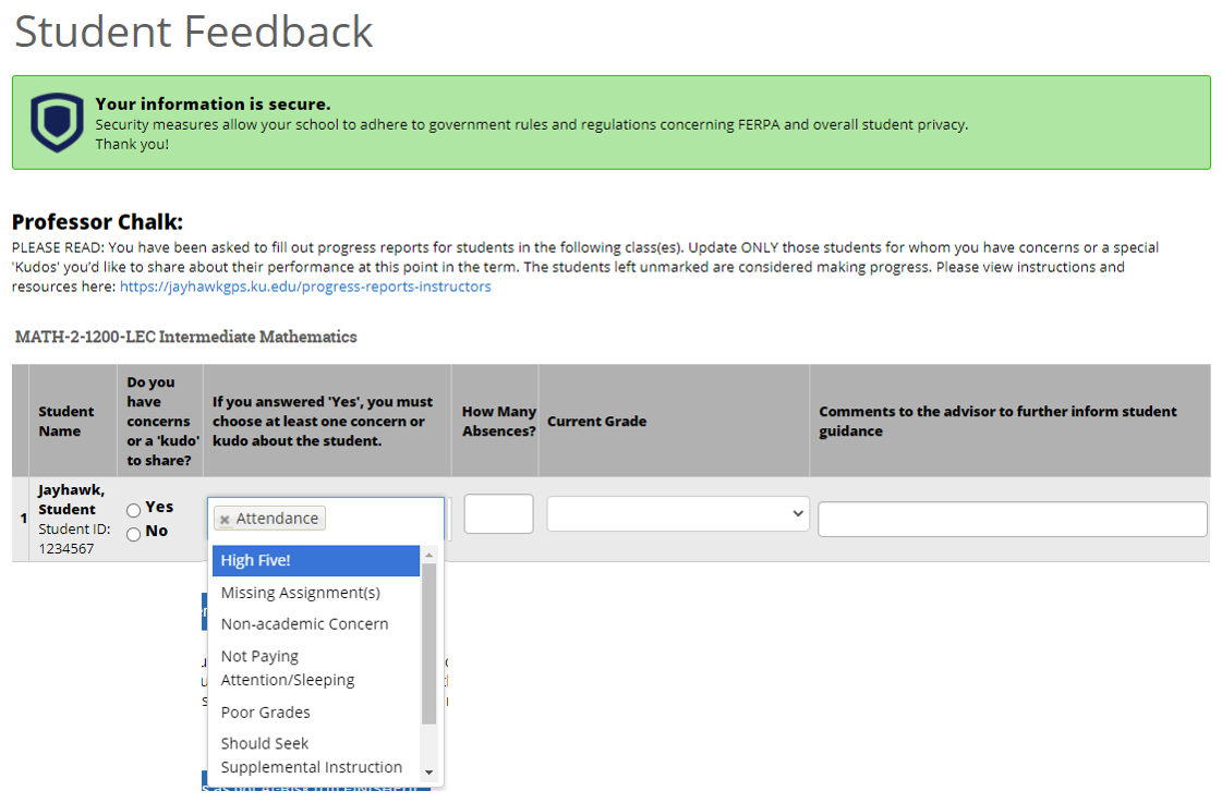 Student Feedback form - includes roster of students and allows you to select whether you have concerns about the student, the reason, number of absences, current grade, and comments