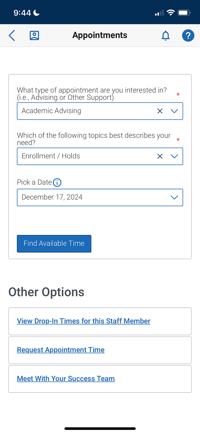 Appointment Form completed with Academic Advising. A meeting for Enrollment/Holds has been chosen with a date picked. Other action buttons offer to view drop-in times, request an appointment, and meet with your success team. 